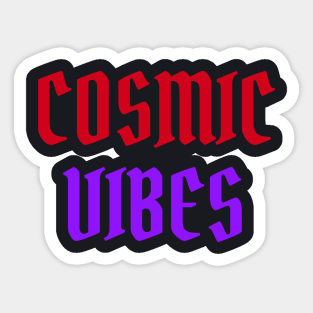 Cosmic Vibes Sticker